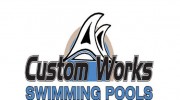 Custom Works Swimming Pool & Landscape